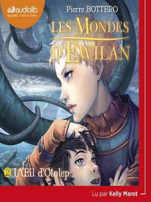 cover image of Les Mondes d'Ewilan 2--L'OEil d'Otolep